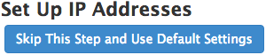 cPanel IP address configuration. cPanel IP address configuration.